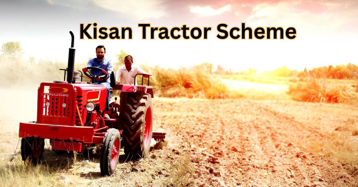 Kisan Tractor Scheme